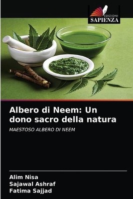 Albero di Neem: Un dono sacro della natura by Alim Nisa (Italian) Paperback Book