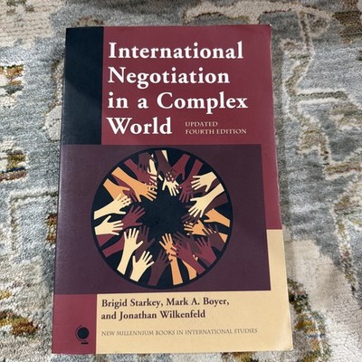 International Negotiation in a Complex World (New Millennium Books in Intern...