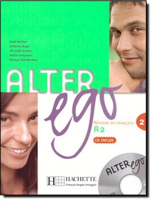 Alter Ego, A2: Methode de Francais by Berthet