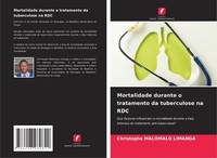 Mortalidade Durante O Tratamento Da Tuberculose Na RDC Christophe Malomalo Liman