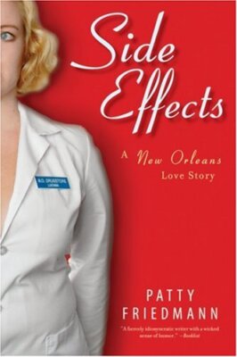 Side Effects: A New Orleans Love Story, Friedmann 9781593761417 Free Shipping-,