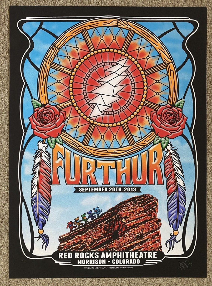 FURTHUR GRATEFUL DEAD RED ROCKS 2013 ORIG SILKSCREEN CONCERT