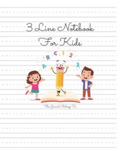 3 Line Notebook For Kids: Lined Paper For Kindergarten Writing With 130 Pages, 3
