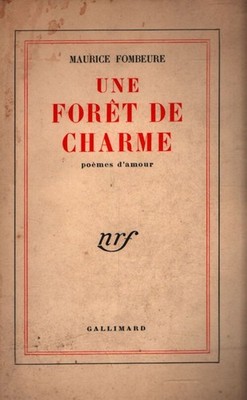 Une forest de charme - Maurice Fombeure - V2292199