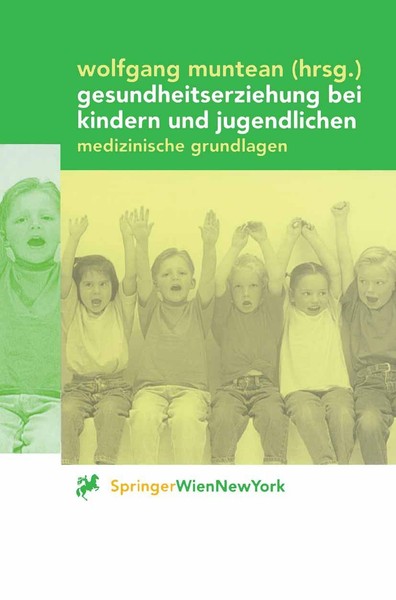 Gesundheitserziehung Bei Kindern Und Jugendlichen Wolfgang Muntean-image