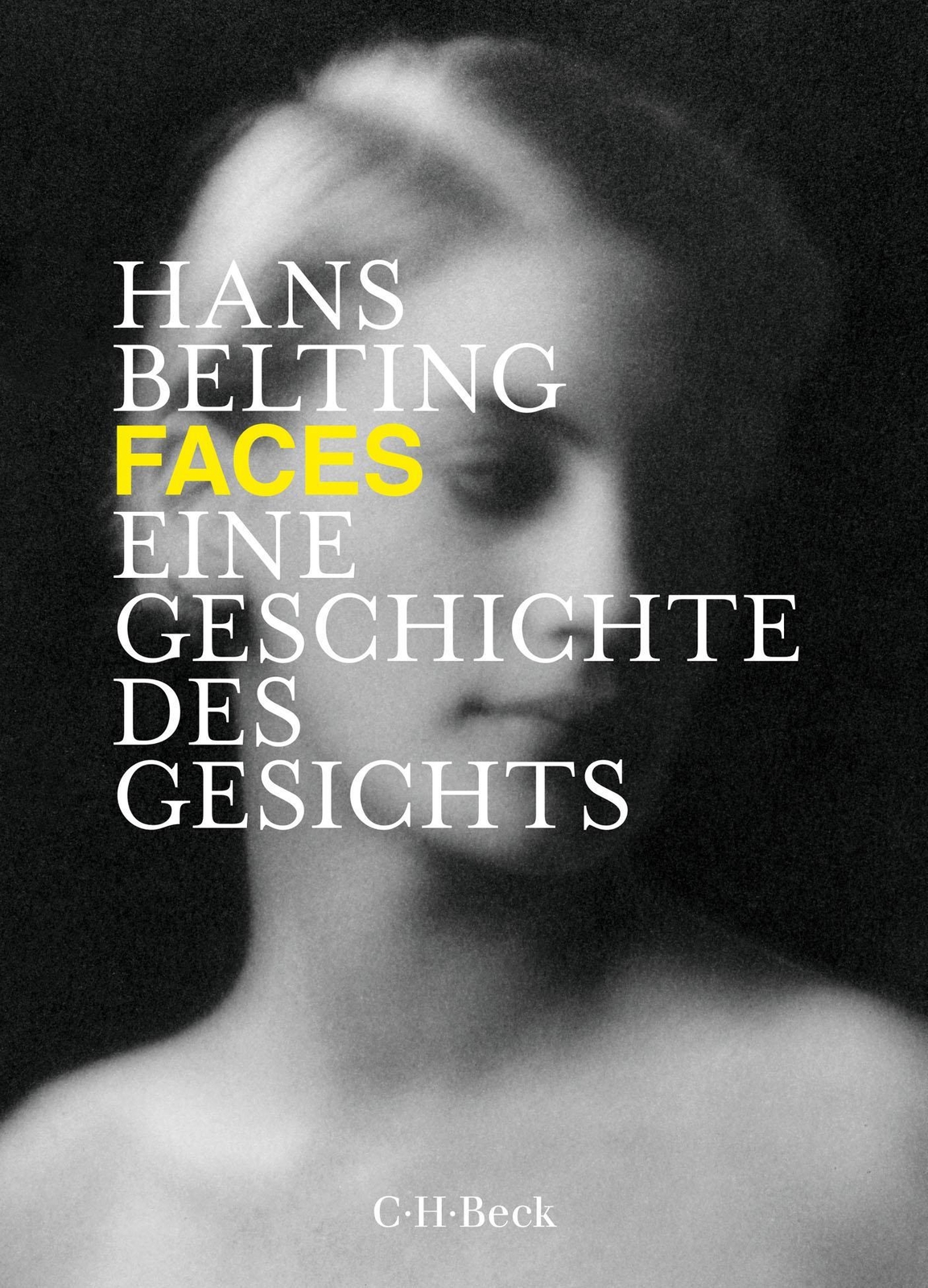 Thumbnail - Hans Belting / Faces / 9783406742439