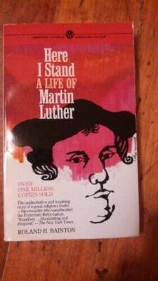 Here I Stand: A Life of Martin Luther (Mentor S) - ACCEPTABLE