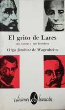 El grito de Lares: Sus causas y sus hombres - Olga Jiménez de Wagenheim