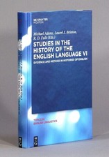 Michael Adams / Studies in the history of the English language VI Evidence 2015