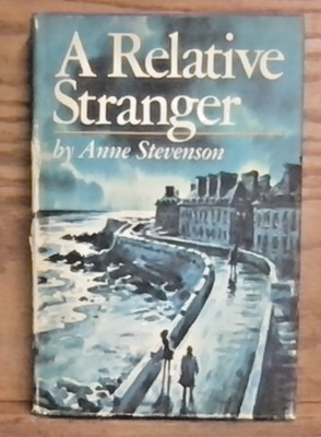 A Relative Stranger by Anne Stevenson 1970 Book in Good Condition, Cover okay