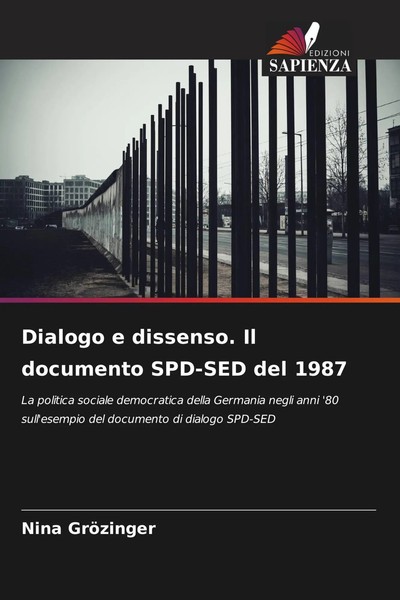 Nina GröZinger | Dialogo E Dissenso. Il Documento SPD-SED Del 1987 | Taschenbuch-image