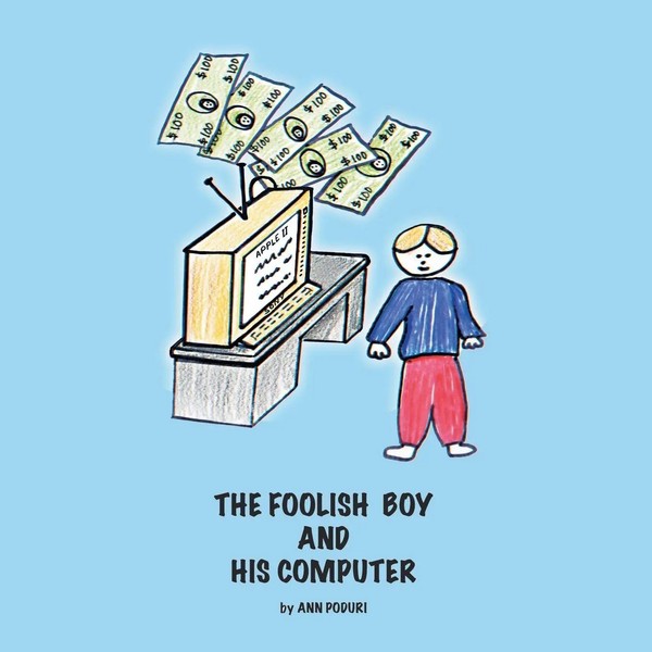 The Foolish Boy And His Computer Ann Poduri Taschenbuch Kartoniert / Broschiert-image