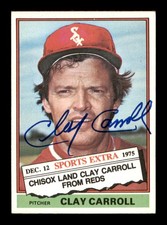 Clay Carroll Signed 1976 Topps Traded Card 211T Chicago White Sox