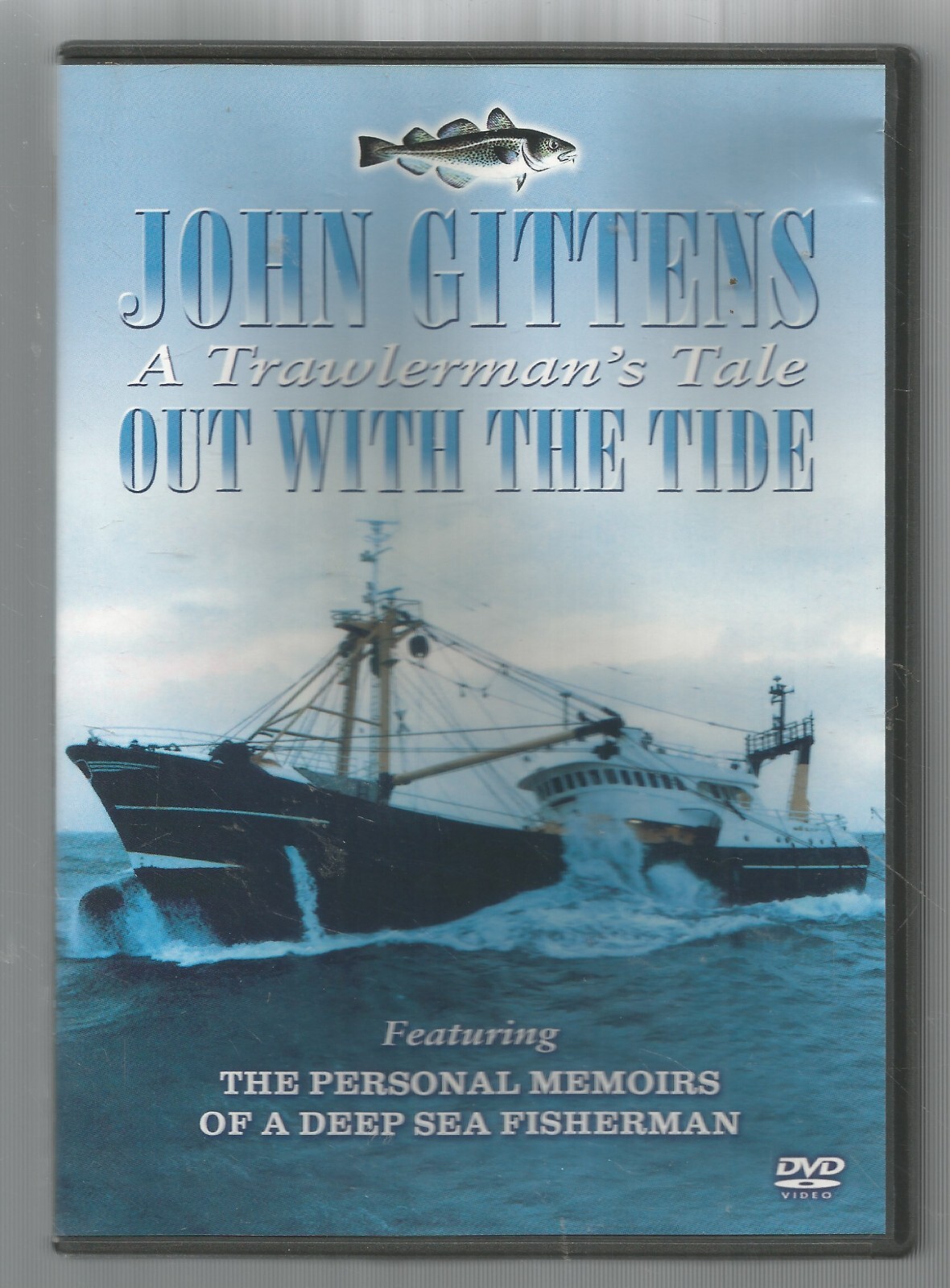 JOHN GITTENS - A Trawlerman's Tale - OUT WITH THE TIDE - UK DVD - vgc