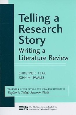 Telling a Research Story: Writing a Literature Review (Michigan Seri - VERY GOOD