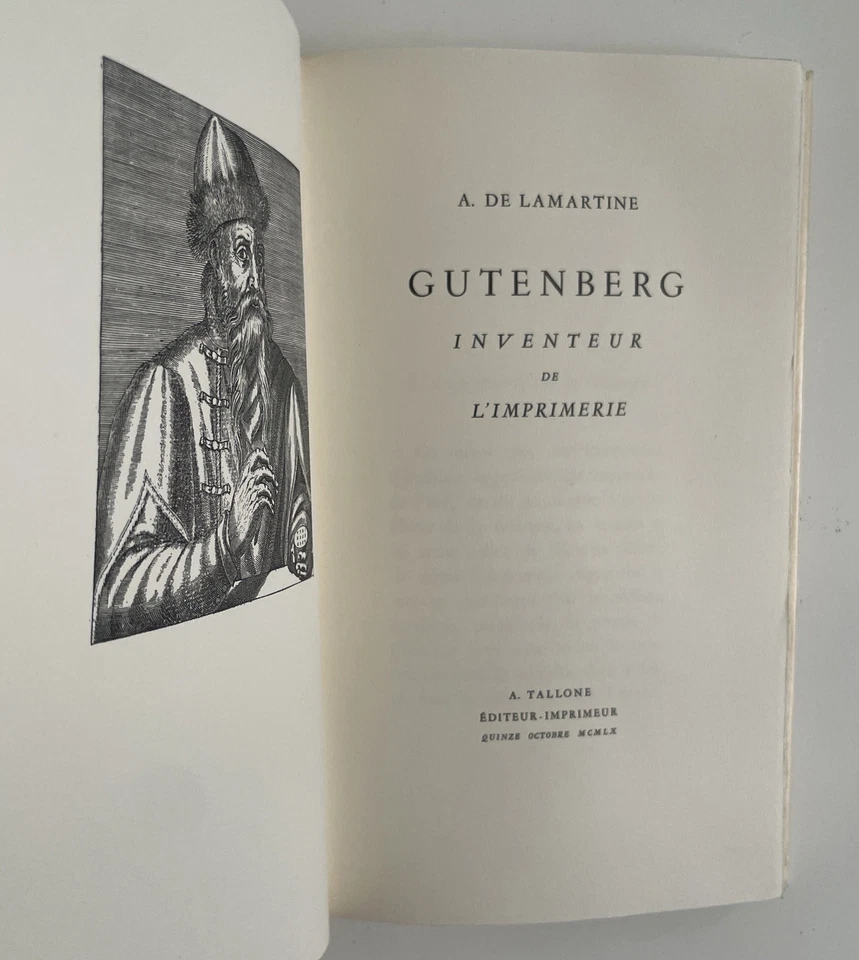 Gutenberg, Inventeur de l'Imprimerie, A. De Lamartine, EO 1960, Limité 500 Ex. - Photo 3/4