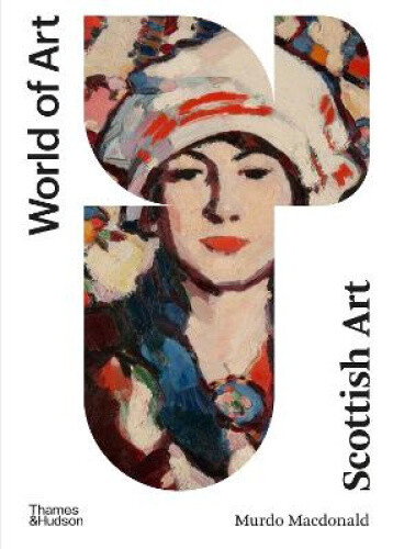 Thumbnail - Scottish Art (world Of Art) By Macdonald, Murdo