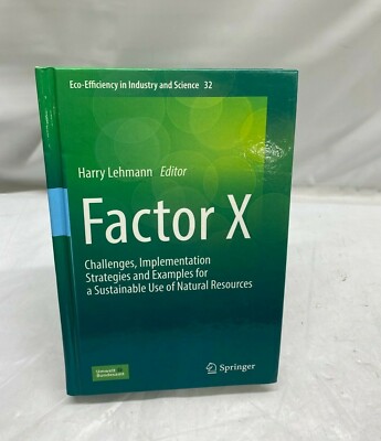 Factor X: Challenges, Implementation Strategies and Examples for a Sustainable..