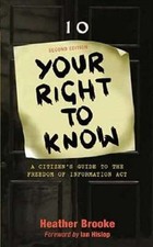 Your Right to Know: A Citizen's Guide to the Freedom of Information ACT: New