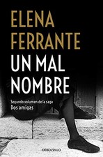 Un mal nombre (Dos amigas 2) by Ferrante  New 9788466344364 Fast Free Shipping*.