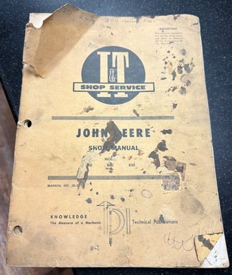 John Deere Shop Manual JD-17 Models 80 820 830 Implement & Tractor