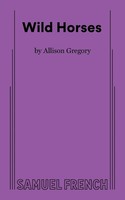 Wild Horses | Allison Gregory | Taschenbuch | Englisch | 2023