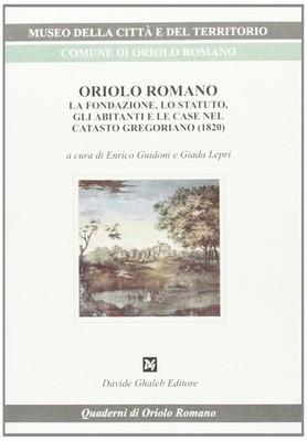 Giada Lepri Enr Oriolo Romano. La fondazione, lo statuto, (Hardback) (UK IMPORT)