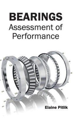 Pitlik - Bearings  Assessment of Performance - New hardback or cased b - X555z