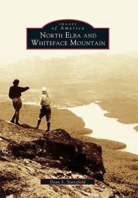 North Elba and Whiteface Mountains by Dean S. Stansfield (2003, Perfect)