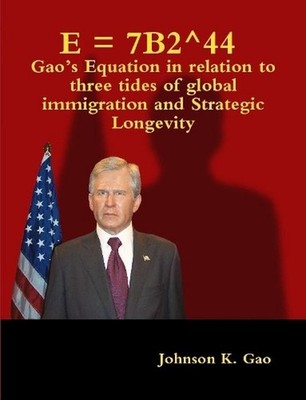 E = 7B2^44 Gaos Equation in relation to three tides of global immigration and st