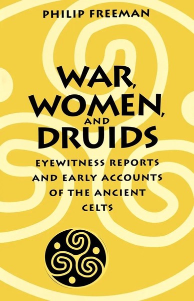 Philip Freeman | War, Women, And Druids | Taschenbuch | Englisch (2002)-image