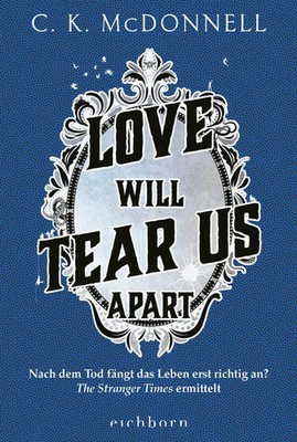 Love Will Tear Us Apart | C. K. McDonnell | Taschenbuch | The Stranger Times