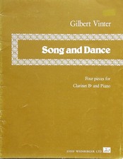 Gilbert Vinter Song and Dance. Four pieces for B flat Clarinet and Piano