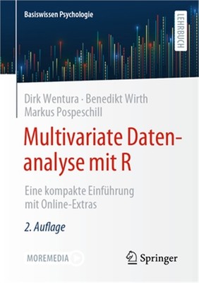 Multivariate Datenanalyse Mit R: Eine Kompakte Einf�hrung Mit Online-Extras (Pap