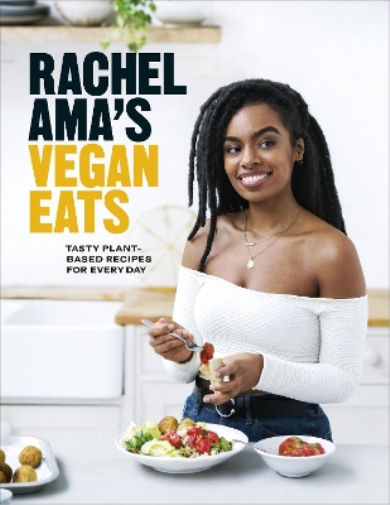 Rachel Ama Rachel Ama’s Vegan Eats (Copertina rigida)