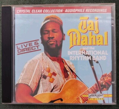 Taj Mahal and the International Rhythm Band Live and Direct CD