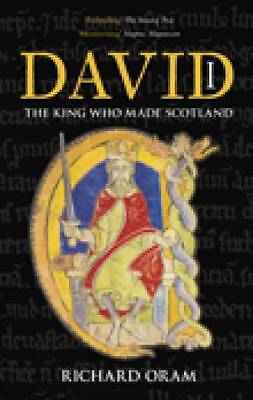 David I: The King Who Made Scotland (Tempus Scottish by Richard Oram (PB 2008) - Image 5