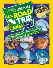 Ultimate U.S. Road Trip Atlas : Maps, Games, Activities, and More for Hours o...