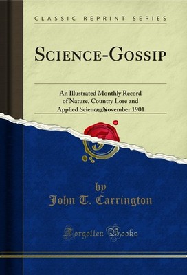 Science-Gossip, Vol. 8: An Illustrated Monthly Record of Nature