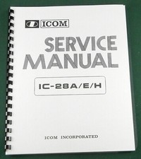 Icom IC-28A/E/H Service Manual: w/11"X22" Schematic  Protective Covers