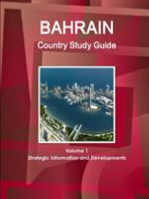 Bahrain Country, Paperback by International Business Publications, USA, Brand...