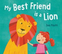 Deb Pilutti | My Best Friend Is A Lion | Buch | Englisch (2026)