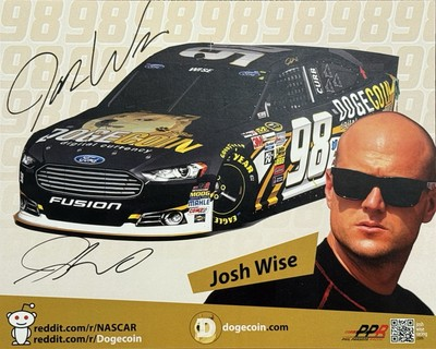 #ad 2014 Josh Wise #98 Dogecoin REDDIT NASCAR 8X10 Hero Card AUTOGRAPHED RARE $19.98