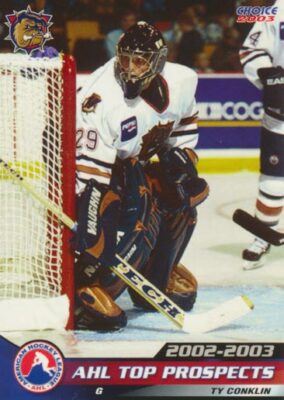 2002-03 Choice AHL Top Prospects #8 TY CONKLIN - Hamilton Bulldogs