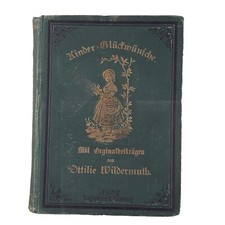 Kinder-Glückwünsche, Ottilie Wildermuth, um 1890, Kinderbuch, Gedichte, top!!