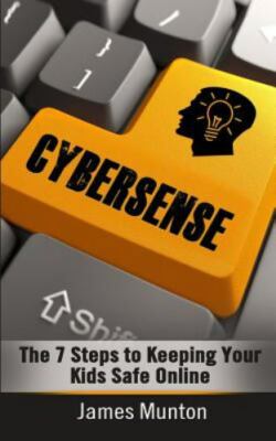 CyberSense: The 7 Steps to Keeping Your - 9781500663629, paperback, James Munton