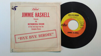 JIMMY HASKELL JAMES BOND 007 THEME / BYE BYE BIRDIE CAPITOL 7'' + RARE PS USA 