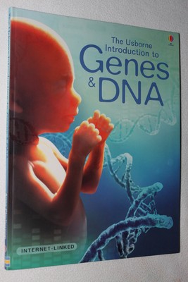 The Usborne Introduction To Genes & DNA: Internet Linked (Usborne Introducti...