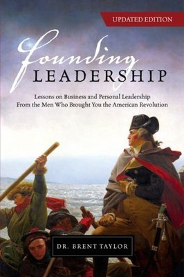 Founding Leadership : Lessons on Business and Personal Leadership