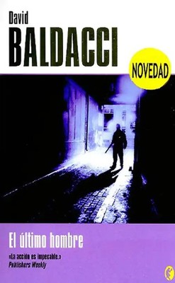 El Ultimo Hombre = Last Man Standing (BYBLOS) - Baldacci, David